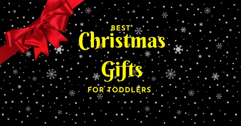 Best Christmas Gifts for Toddlers